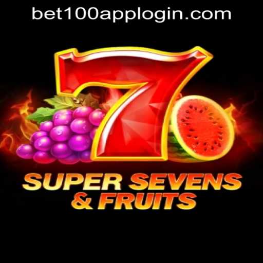 Discover the Thrills of 7SuperSevensFruits at Bet100.com Slot Casino