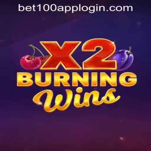 Exploring the Exciting World of BurningWinsX2 at Bet100.com Slot Casino