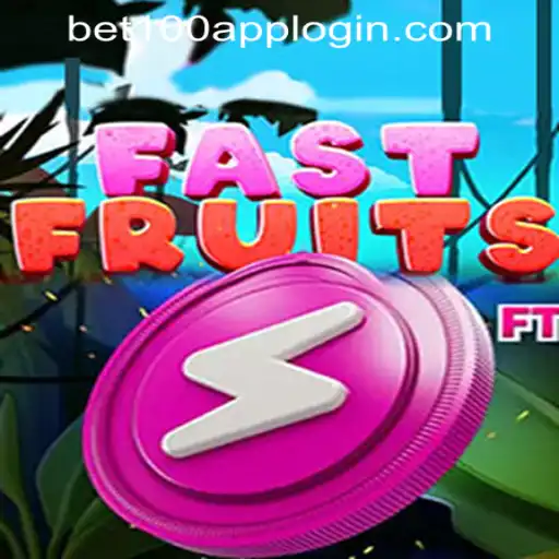Experience the Thrills of FastFruits at Bet100.com Slot Casino