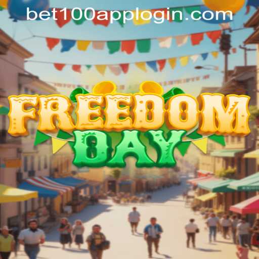 FreedomDay: Explore the Thrills of Bet100.com Slot Casino