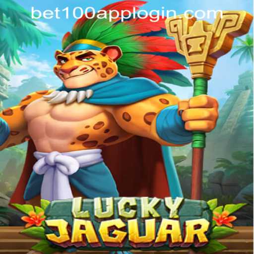 Discover the Thrills of LuckyJaguar at Bet100.com Slot Casino