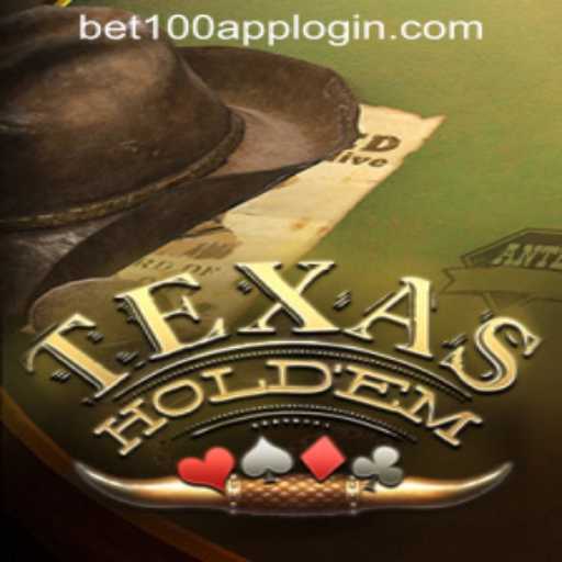 Exploring Texas Holdem and Bet100.com Slot Casino